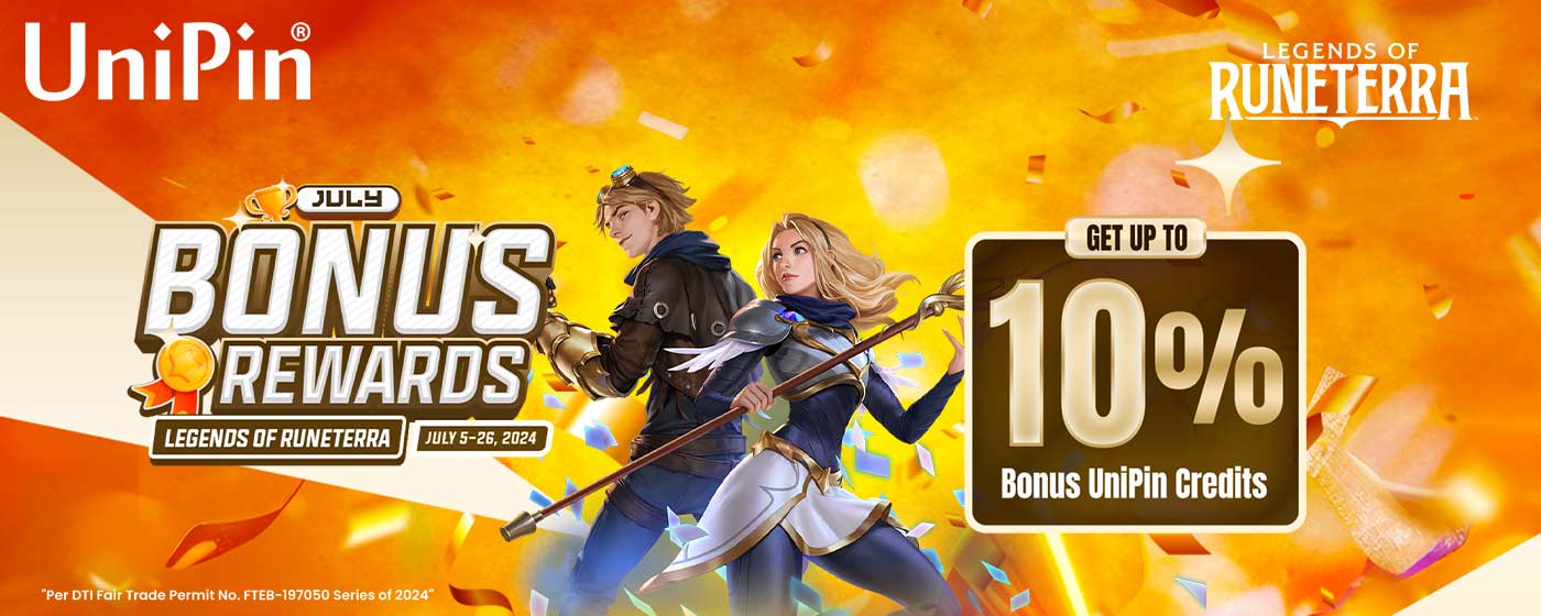 July Bonus Rewards: Legends of Runeterra (PH)